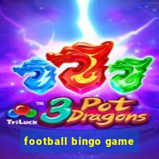 football bingo game - play now